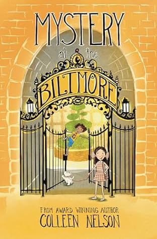Mystery at the Biltmore by Colleen Nelson