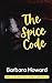 The Spice Code (Clover City Files #2)