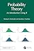 Probability Theory: An Intr...