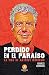Perdido en el paraíso: La vida de Anthony Bourdain