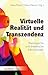 Virtuelle Realität und Tran...