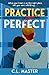Practice Perfect