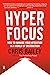 Hyperfocus by Chris   Bailey