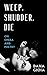 Weep, Shudder, Die: On Opera and Poetry