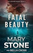 Fatal Beauty (Sky Stryker #3)