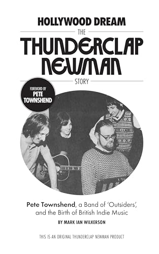 Hollywood Dream: The Thunderclap Newman Story (Paperback)