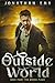 The Outside World, Book Fou...