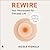 Rewire: Break the Cycle, Alter Your Thoughts and Create Lasting Change (Your Neurotoolkit for Everyday Life)
