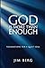 God is More Than Enough: Foundations for a Quiet Soul