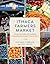 Ithaca Farmers Market: A Se...