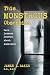 This Monstrous Obsession by James L. Baker M.D. M.P.H. This Monstrous Obsession by James L. Baker M.D. M.P.H.