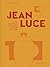 Jean Luce et le renouveau d...