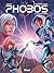 Phobos - Tome 03 by Victor Dixen