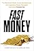 Fast Money by Caroline Reid