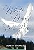 White Dove, Tell Me