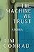 The Machine We Trust: Stories