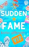 Sudden Fame