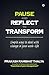 Pause and Reflect to Transform by Prakash Rambhat Thalya