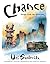 Chance: Escape from the Holocaust: Memories of a Refugee Childhood