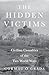 The Hidden Victims: Civilia...