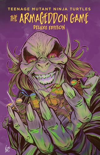 Teenage Mutant Ninja Turtles: The Armageddon Game Deluxe Edition (Hardcover)
