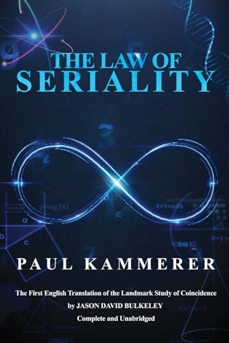 The Law of Seriality: A Theory of Recurrences in Daily Life and World Events (Paperback)