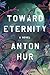 Toward Eternity