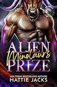 Alien Minotaur's Prize