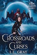 Crossroads and Curses