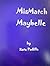Mismatch Mabelle
