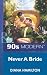 Never a Bride