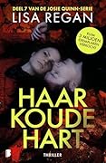 Haar koude hart (Josie Quinn Book 7) (Dutch Edition)