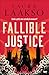 Fallible Justice (Wilde Investigations, #1)