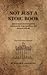 Not Just a Stoic Book by Rustam Assanbayev