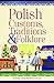 Polish Customs, Traditions ...