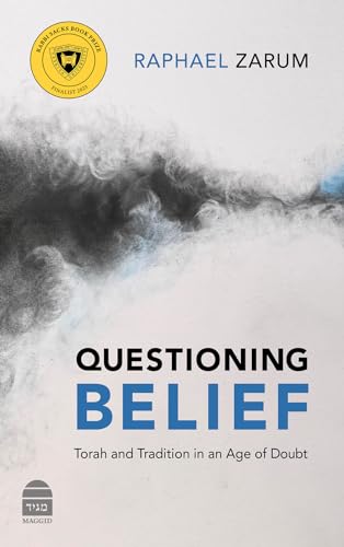 Questioning Belief: Torah and Tradition in an Age of Doubt (Hardcover)