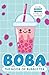 Boba: The Book of Bubble Tea
