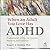 When an Adult You Love Has ADHD by Mike Chamberlain