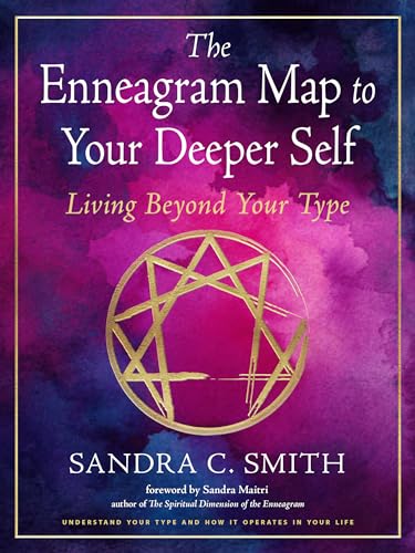 The Enneagram Map to Your Deeper Self: Living Beyond Your Type (Paperback)