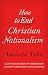 How to End Christian Nationalism