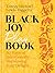 Black Joy Playbook: 30 Days of Intentionally Reclaiming Your Delight