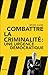 Combattre la criminalité: U...