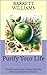 Purify Your Life: The Ultim...