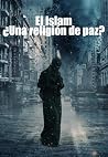 El Islám ¿Una rel...