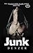 Junk (The Alliance Ridge Gu...