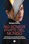 No somos parte del mundo: Mi historia como testigo de Jehová y cómo conseguí escapar hacia la libertad (Spanish Edition) Book cover for No somos parte del mundo: Mi historia como testigo de Jehová y cómo conseguí escapar hacia la libertad (Spanish Edition)
