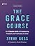 The Grace Course Leader's G...