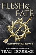 Flesh and Fate