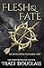 Flesh and Fate: An Apocalyp...