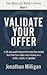 Validate Your Offer by Jonathan Milligan